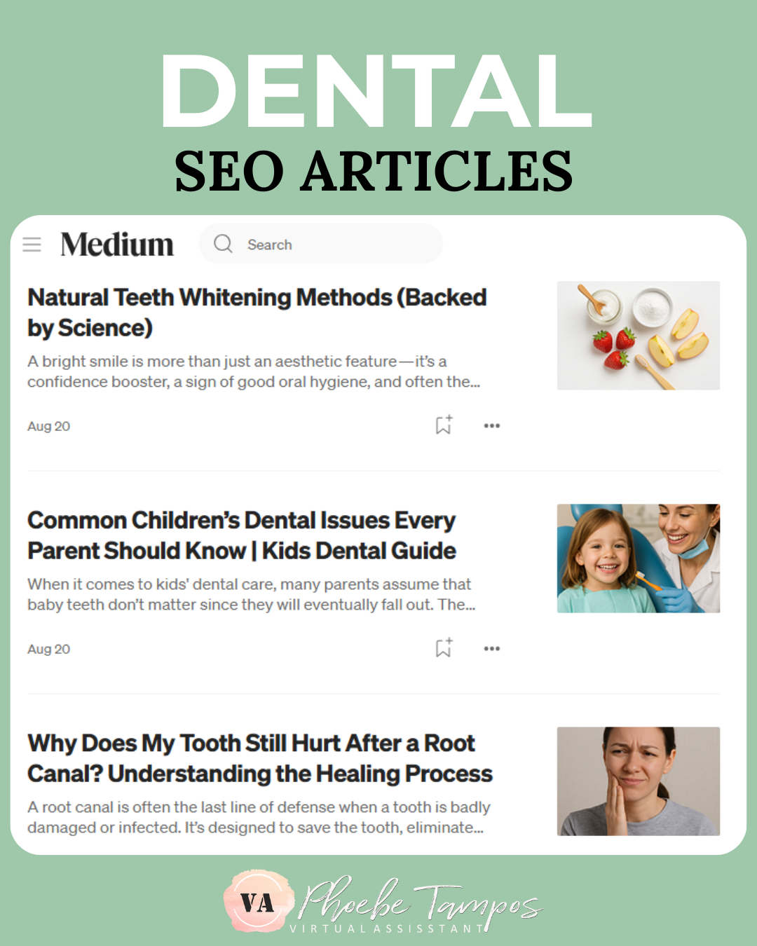 Dental SEO articles focused on oral health topics, written by virtual assistant and content writer Phoebe Tampos for Medium